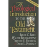 A Theological Introduction to the Old Testament: 2nd Edition