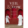 Veil and Vow: Marriage Matters in Contemporary African American Culture