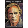 Marlon Brando: A Memoir