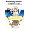 Christopher Columbus and the Participation of the Jews in the Spanish and Portuguese Discoveries