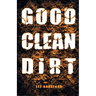 Good Clean Dirt