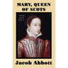 Mary, Queen of Scots