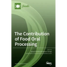 The Contribution of Food Oral Processing