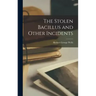 The Stolen Bacillus and Other Incidents