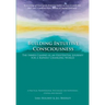 Building Intuitive Consciousness: The Inner Camino as an Existential Journey for a Rapidly Changing World