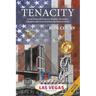 Tenacity: A Vegas Businessman Survives Brooklyn, the Marines, Corruption and Cancer to Achieve the American Dream: A True Life Story