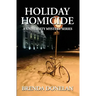 Holiday Homicide: A University Mystery Series