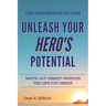 The Theatrics of Success: Unleash Your Hero's Potential