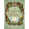 The Crown Divided