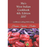 Ma's West Indian Cookbook 4th Edition: Caribbean Cooking with a Sting 2017