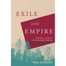 Exile and Empire: Faithful Living in the Economic System