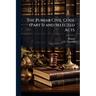 The Punjab Civil Code (Part I) and Selected Acts: With a Commentary