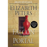 The Falcon at the Portal: An Amelia Peabody Novel of Suspense
