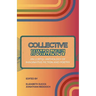 Collective Humanity: An LGBTQ+ Anthology of Imaginative Fiction and Poetry