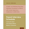 Anxiety and Related Disorders Interview Schedule for Dsm 5 Child Version