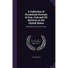 A Collection of Occasional Surveys of Iron, Coal and Oil Districts in the United States: Made During the Last Ten Years