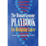 The Human Genome Playbook for Disrupting Cancer