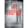 The Droplet