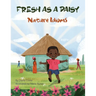 Fresh as a Daisy: Nature Idioms (A Multicultural Book)