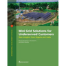 Mini Grid Solutions for Underserved Customers