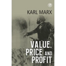 Value, Price and Profit