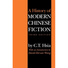 History of Modern Chinese Fiction
