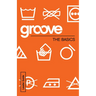 Groove: The Basics Leader Guide