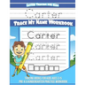 Letter Tracing for Kids Carter Trace my Name Workbook: Tracing Books for Kids ages 3 - 5 Pre-K & Kindergarten Practice Workbook