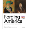 Forging America: Volume Two Since 1863: A Continental History of the United States