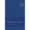 Ultraroyalism in Toulouse: From Its Origins to the Revolution of 1830