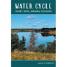 Water Cycle: Heart, Soul, Dreams, Colours