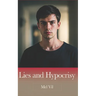 Lies and Hypocrisy