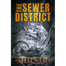 The Sewer District: Mangler Book 5