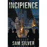 Incipience