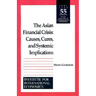 The Asian Financial Crisis: Causes, Cures, and Systemic Implications