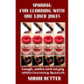 Spanish: Fun Learning with One Liner Jokes.: Laugh, smile and enjoy while learning Spanish.