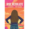 Rise Resolute, Little Hearts