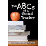 The ABCs of a Good Teacher