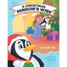 A Christmas Penguin's Wish