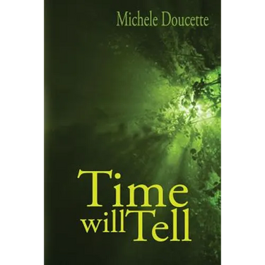Time Will Tell
