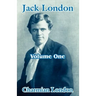 Jack London (Volume One)