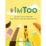 #ImToo - The story of Minnie and friends, who just like you, think they might also be too. Why do kids bully? What is bullying for kids?