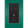 Christian and Pagan in the Roman Empire The Witness of Tertullian