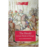 The Herald in Late Medieval Europe