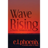 Wave Rising: A Phoebe Thompson Story