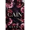 Cain: A Stockholm Syndrome Dark Romance