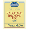 Thru the Bible Vol. 57: The Epistles (2 and 3 John/Jude): 57