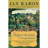 The Mitford Bedside Companion: A Treasury of Favorite Mitford Moments, Author Reflections on the Bestselling Selling Series, and More. Much More.