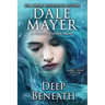 Deep Beneath: A Psychic Visions Novel