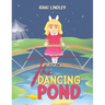 The Dancing Pond